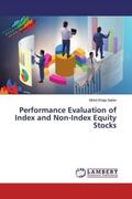 Khaja Saber |  Performance Evaluation of Index and Non-Index Equity Stocks | Buch |  Sack Fachmedien