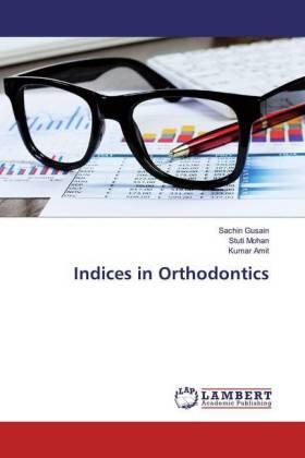 Gusain / Mohan / Amit |  Indices in Orthodontics | Buch |  Sack Fachmedien