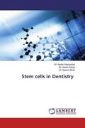 Kawsankar / Saluja / Shah |  Stem cells in Dentistry | Buch |  Sack Fachmedien