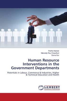 Naskar / Chaudhuri / Sur |  Human Resource Interventions in the Government Departments | Buch |  Sack Fachmedien
