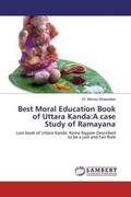 Sivasankar |  Best Moral Education Book of Uttara Kanda:A case Study of Ramayana | Buch |  Sack Fachmedien