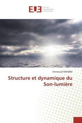 Okamba |  Structure et dynamique du Son-lumière | Buch |  Sack Fachmedien