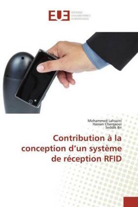 Lahsaini / Cherqaoui / Bri |  Contribution à la conception d'un système de réception RFID | Buch |  Sack Fachmedien