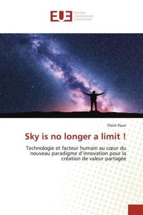 Paun |  Sky is no longer a limit ! | Buch |  Sack Fachmedien