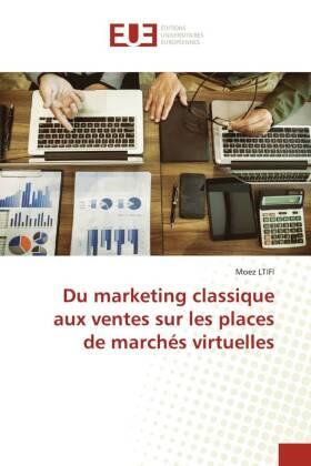 Ltifi |  Du marketing classique aux ventes sur les places de marchés virtuelles | Buch |  Sack Fachmedien