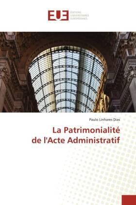 Linhares Dias | La Patrimonialité de l'Acte Administratif | Buch | sack.de