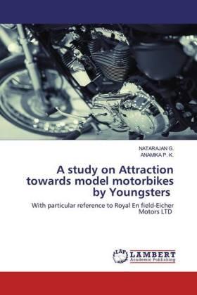 G. / P. K. | A study on Attraction towards model motorbikes by Youngsters | Buch | 978-620-255440-4 | sack.de