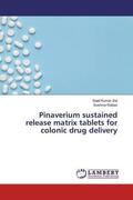 Jha / Rakasi |  Pinaverium sustained release matrix tablets for colonic drug delivery | Buch |  Sack Fachmedien
