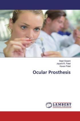 Gopani / Patel |  Ocular Prosthesis | Buch |  Sack Fachmedien