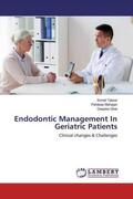 Talwar / Mahajan / Ghai |  Endodontic Management In Geriatric Patients | Buch |  Sack Fachmedien
