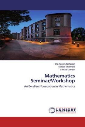 Austin Zechariah / Opemipo / Joseph |  Mathematics Seminar/Workshop | Buch |  Sack Fachmedien