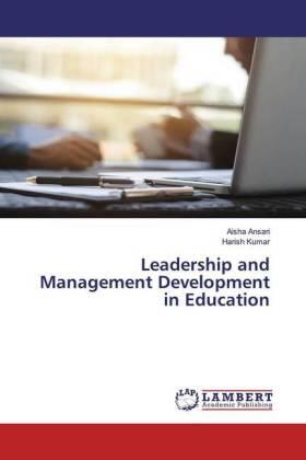 Ansari / Kumar |  Leadership and Management Development in Education | Buch |  Sack Fachmedien