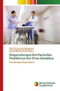 Nepomuceno / Gonçalves / Amaral |  Oxigenoterapia Em Pacientes Pediátricos Em Crise Asmática | Buch |  Sack Fachmedien