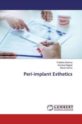 Sharma / Nagpal / Verma |  Peri-implant Esthetics | Buch |  Sack Fachmedien