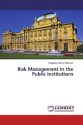Fleischer |  Risk Management in the Public Institutions | Buch |  Sack Fachmedien