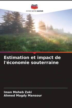 Moheb Zaki / Magdy Mansour |  Estimation et impact de l'économie souterraine | Buch |  Sack Fachmedien