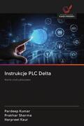 Kumar / Sharma / Kaur |  Instrukcje PLC Delta | Buch |  Sack Fachmedien