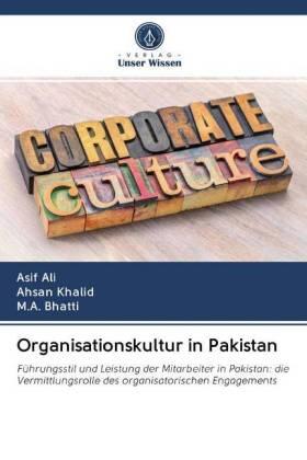 Ali / Khalid / Bhatti |  Organisationskultur in Pakistan | Buch |  Sack Fachmedien