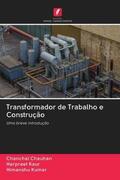 Chauhan / Kaur / Kumar |  Transformador de Trabalho e Construção | Buch |  Sack Fachmedien