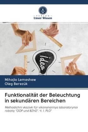 Lemeshew / Berezük | Funktionalität der Beleuchtung in sekundären Bereichen | Buch | 978-620-264927-8 | sack.de