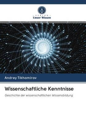 Tikhomirov | Wissenschaftliche Kenntnisse | Buch | 978-620-265075-5 | sack.de