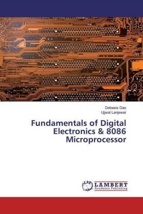Das / Lanjewar |  Fundamentals of Digital Electronics & 8086 Microprocessor | Buch |  Sack Fachmedien