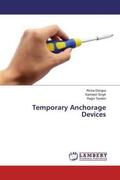 Dhingra / Singh / Tandon |  Temporary Anchorage Devices | Buch |  Sack Fachmedien