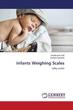 Patil / Saunkhe |  Infants Weighing Scales | Buch |  Sack Fachmedien