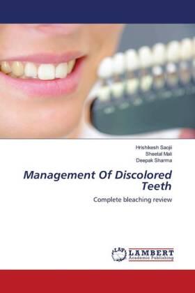 Saojii / Mali / Sharma |  Management Of Discolored Teeth | Buch |  Sack Fachmedien