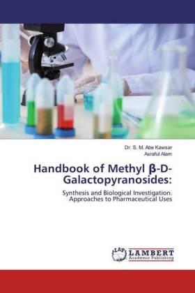 Kawsar / Alam |  Handbook of Methyl ¿-D-Galactopyranosides: | Buch |  Sack Fachmedien