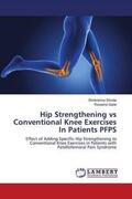 Shinde / Gade |  Hip Strengthening vs Conventional Knee Exercises In Patients PFPS | Buch |  Sack Fachmedien