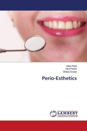 Patel / Parikh / Duseja |  Perio-Esthetics | Buch |  Sack Fachmedien