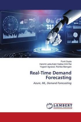 Gupta / Rai / Mamgain |  Real-Time Demand Forecasting | Buch |  Sack Fachmedien