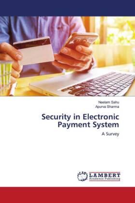 Sahu / Sharma |  Security in Electronic Payment System | Buch |  Sack Fachmedien