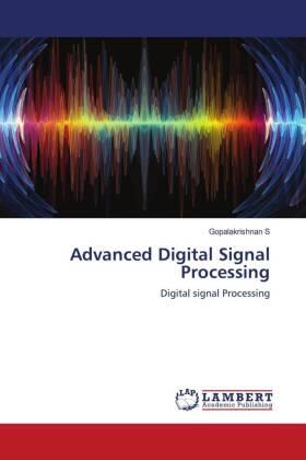 S |  Advanced Digital Signal Processing | Buch |  Sack Fachmedien
