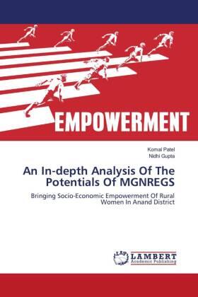 Patel / Gupta |  An In-depth Analysis Of The Potentials Of MGNREGS | Buch |  Sack Fachmedien
