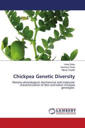 Sahu / Tiwari / Tripathi |  Chickpea Genetic Diversity | Buch |  Sack Fachmedien