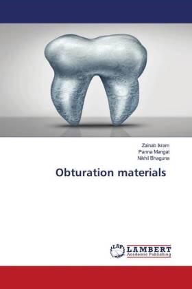 Ikram / Mangat / Bhaguna | Obturation materials | Buch | 978-620-2-68052-3 | sack.de