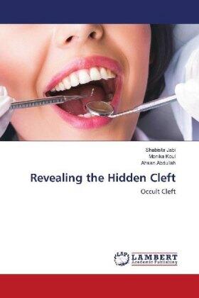 Jabi / Koul / Abdullah |  Revealing the Hidden Cleft | Buch |  Sack Fachmedien
