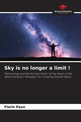 Paun |  Sky is no longer a limit ! | Buch |  Sack Fachmedien