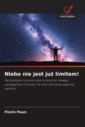 Paun |  Niebo nie jest ju¿ limitem! | Buch |  Sack Fachmedien