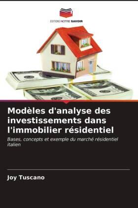 Tuscano | Modèles d'analyse des investissements dans l'immobilier résidentiel | Buch | 978-620-272343-5 | sack.de