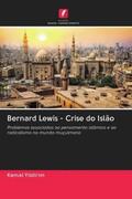 Yildirim |  Bernard Lewis - Crise do Islão | Buch |  Sack Fachmedien