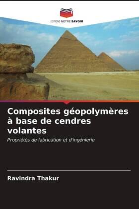 Thakur |  Composites géopolymères à base de cendres volantes | Buch |  Sack Fachmedien
