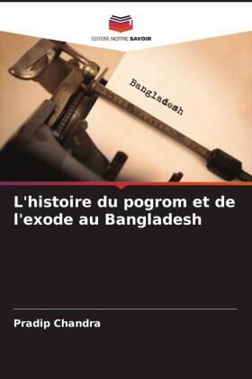 Chandra |  L'histoire du pogrom et de l'exode au Bangladesh | Buch |  Sack Fachmedien