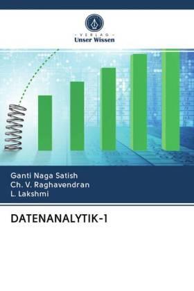 Naga Satish / Raghavendran / Lakshmi |  DATENANALYTIK-1 | Buch |  Sack Fachmedien
