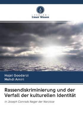 Goodarzi / Amiri |  Rassendiskriminierung und der Verfall der kulturellen Identität | Buch |  Sack Fachmedien