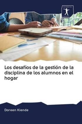 Kiende |  Los desafíos de la gestión de la disciplina de los alumnos en el hogar | Buch |  Sack Fachmedien