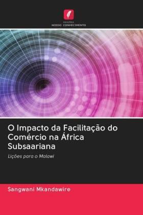 Mkandawire | O Impacto da Facilitação do Comércio na África Subsaariana | Buch | 978-620-275280-0 | sack.de