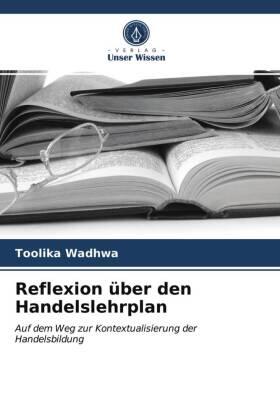Wadhwa |  Reflexion über den Handelslehrplan | Buch |  Sack Fachmedien